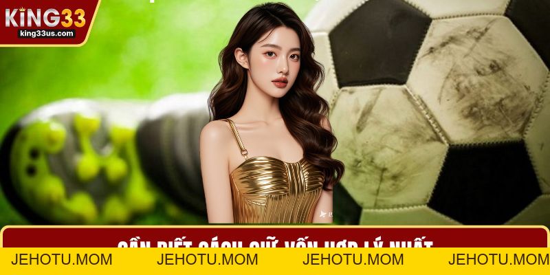 Kèo Châu Á – Luật Chơi, Kinh Nghiệm Và Lý Do Chọn Cược - jehotu