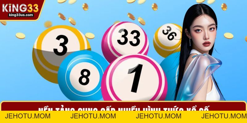 Xổ Số KING33 Và Bí Quyết Chinh Phục Sảnh Chơi Đẳng Cấp - jehotu
