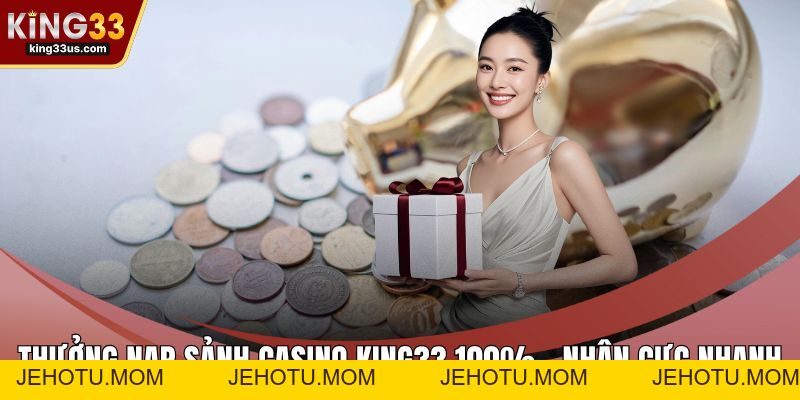 KING33 Hoàn Tiền Cược Thể Thao 25% Tăng Cơ Hội Thắng  - jehotu