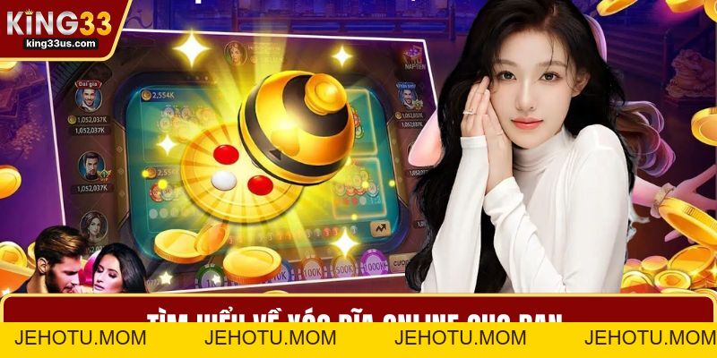 Xóc Đĩa Online– Bí Quyết Chơi Thắng Lớn Cho Dân Cá Cược - jehotu