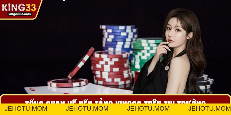 KING33 Có Uy Tín Không – Góc Nhìn Từ Cộng Đồng Game Thủ - jehotu