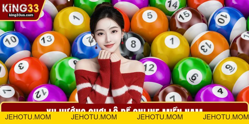 Lô Đề Online Miền Nam – Bí Quyết Chiến Thắng Mọi Phiên - jehotu