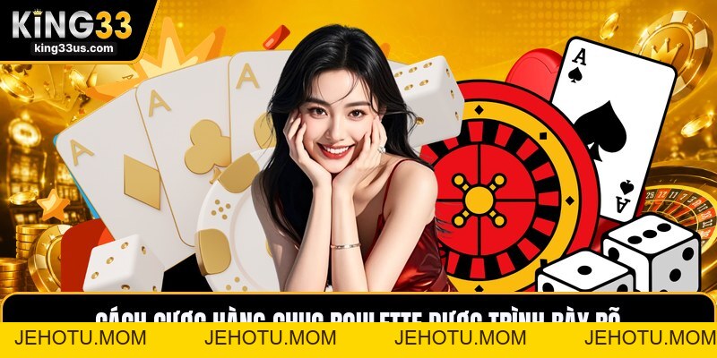 Cược Hàng Chục Roulette - Cách Đặt Cửa Dễ Theo Dõi - jehotu